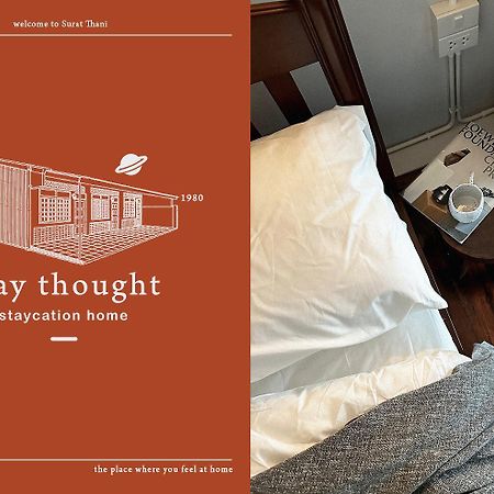 Stay Thought Surat Thani Bagian luar foto